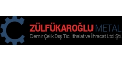 Zülfükaroğlu Metal Demir Çelik Dış Tic.İthalat ve İhracat Ltd.Şti